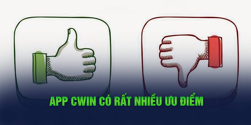 app-cwin-co-rat-nhieu-uu-diem