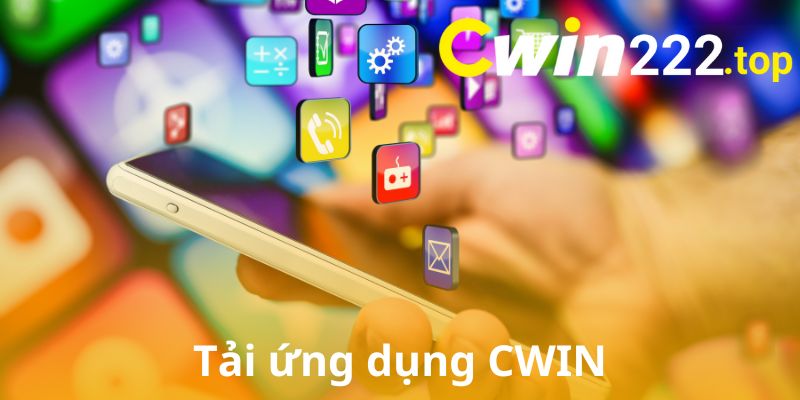 Tải ứng dụng CWIN